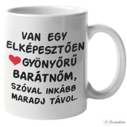 Gyönyörű barátnőm bögre