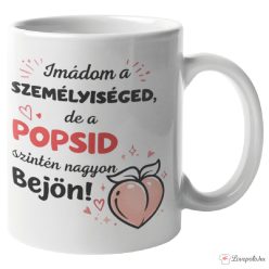 Imádom a személyiségedet bögre