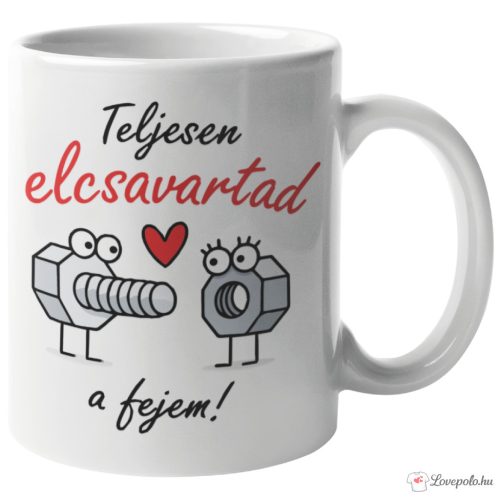 Teljesen elcsavartad bögre