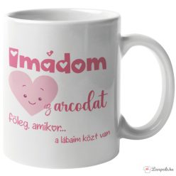 Imádom az arcod bögre