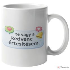 Kedvenc értesítés bögre