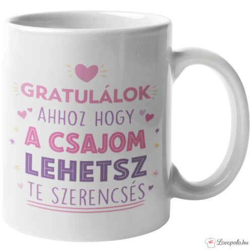 Gratulálok csajom bögre