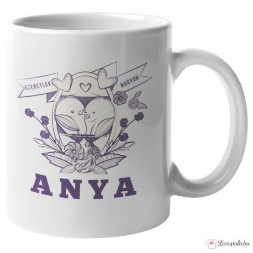 Nagyon szeretlek Anya madaras bögre