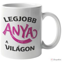 A legjobb anya a világon bögre