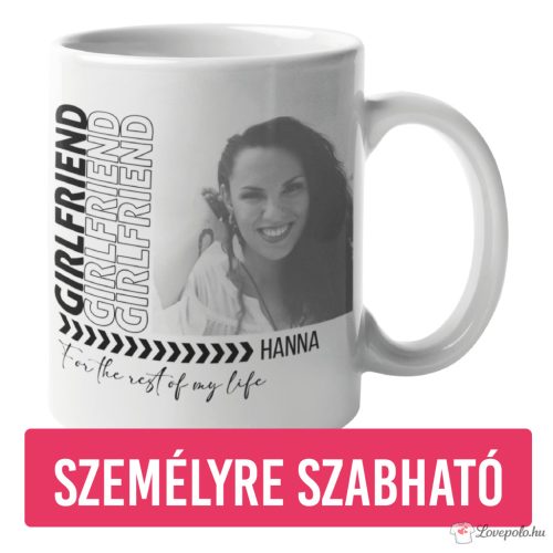 Girlfriend Bögre saját fotóval