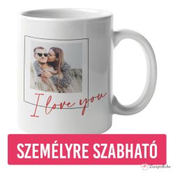 I love you Bögre saját fotóval