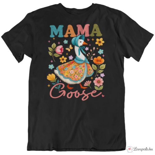Mama goose póló